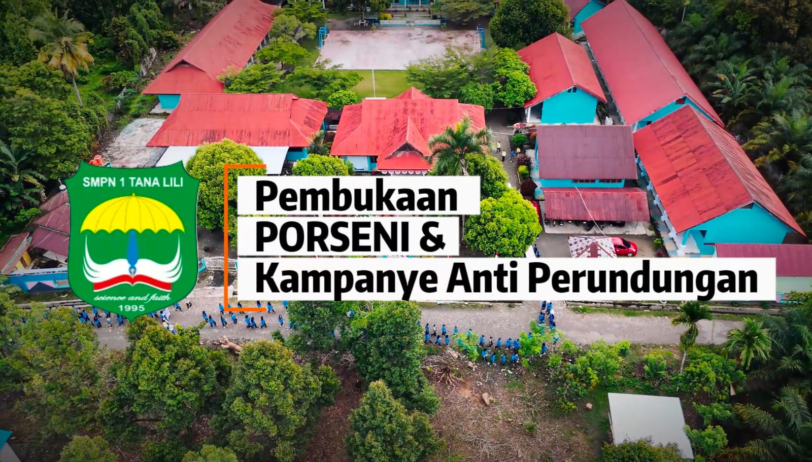 Semarak Pembukaan PORSENI dan Kampanye Anti-Perundungan di SMPN 1 Tana Lili: Suara Solidaritas untuk Zara Qairina